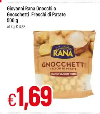 Famila Giovanni Rana Gnocchi o Gnocchetti Freschi di Patate 500 g offerta