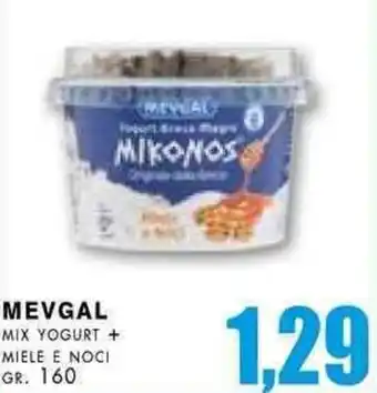 La Mimosa Supermercati Mevgal Mix Yogurt + Miele e Noci gr. 160 offerta