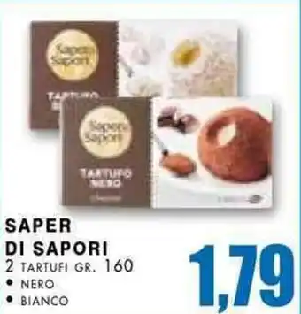 La Mimosa Supermercati Saper di Sapori 2 Tartufi gr. 160 Nero/Bianco offerta