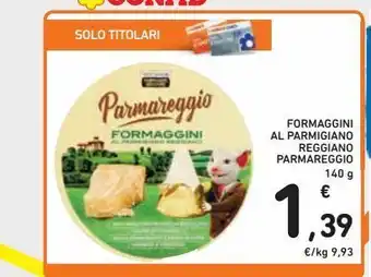 Spazio Conad Formaggini al parmigiano reggiano parmareggio 140g offerta