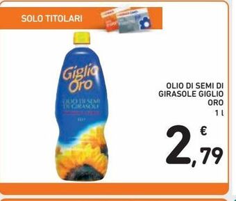 Spazio Conad Olio di semi di girasole giglio oro 1 l offerta