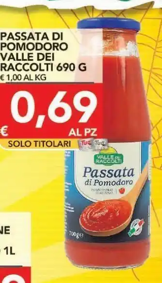TuoDi Passata di pomodoro valle dei raccolti 690 g offerta