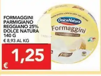TuoDi Formaggini parmigiano reggiano 25% dolce natura offerta