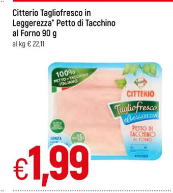 Famila Citterio Tagliofresco in Leggerezza' Petto di Tacchino al Forno 90 g offerta