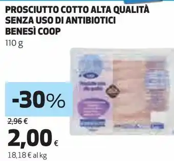 Ipercoop Prosciutto cotto alta qualiutà senza uso di antibiotici benesi coop offerta