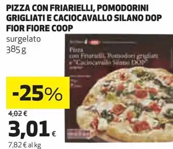 Ipercoop Pizza con friarielli, pomodorini grigliati e caciocavallo silano dop fior fiore coop offerta