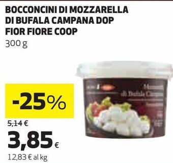 Ipercoop Bocconcini di mozzarella di bufala campana dop fior fiore coop offerta