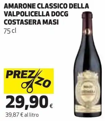 Ipercoop Amarone classico della valpolicella docg costasera masi offerta