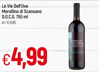 Famila Le Vie Dell'Uva Morellino di Scansano D.O.C.G. 750 ml offerta