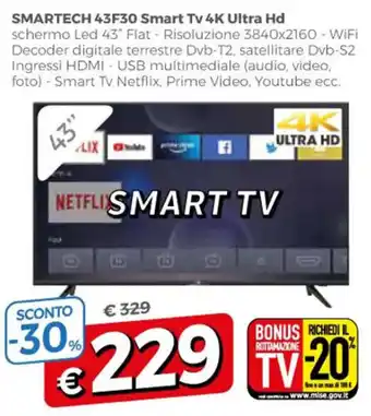 Famila Smartech 43F30 Smart TV 4K Ultra HD offerta