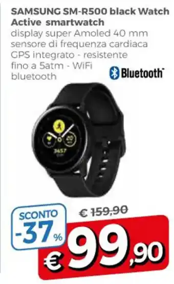 Famila Samsung SM-R500 Black Watch Active Smartwatch offerta