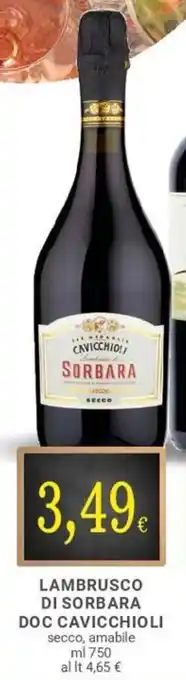 Doro Supermercati Lambrusco di Sorbara DOC Cavicchioli Secco, Amabile ml 750 offerta