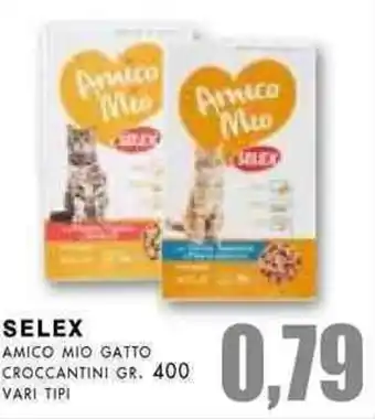 La Mimosa Supermercati Selex Amico Mio Gatto Croccantini gr. 400 vari tipi offerta