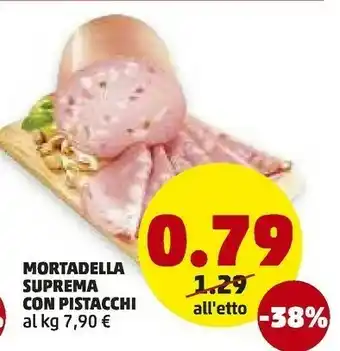 PENNY Penny Market Mortadella Suprema Con Pistacchi offerta