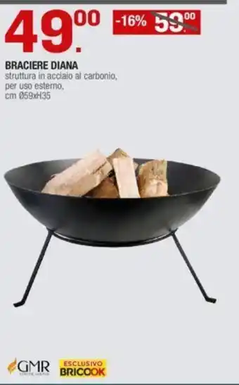 Brico OK Braciere Diana Ø59xH35 cm offerta