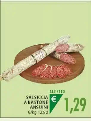 Mercatò Salsiccia A Bastone Ansuini offerta