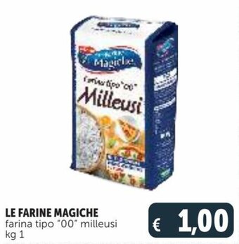 Deco Supermercati Le Farine Magiche farina tipo "00" milleusi kg 1 offerta