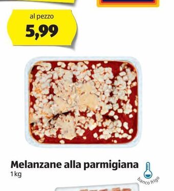 ALDI Melanzane alla parmigiana 1 kg offerta