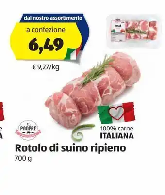 ALDI Il podere rotolo di suino ripieno 700 g offerta