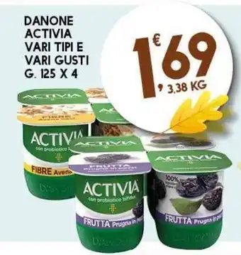 Sigma Danone Activia Vari Tipi E Vari Gusti G. 125 x 4 offerta