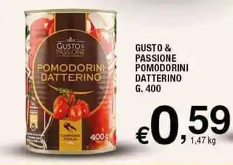 Sigma Gusto & Passione Pomodorini Datterino G. 400 offerta