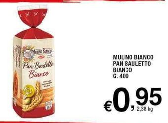 Sigma Mulino Bianco Pan Bauletto Bianco G. 400 offerta