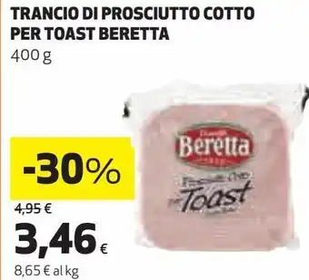 Ipercoop Trancio di prosciutto cotto per toast beretta offerta