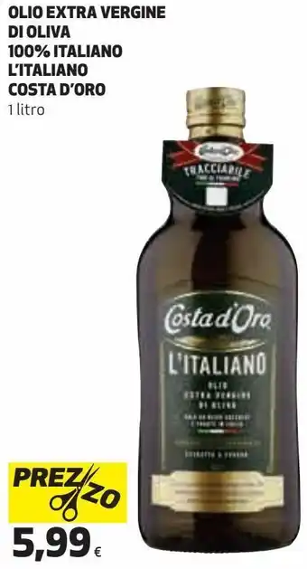 Ipercoop Olio extra vergine di oliva 100% italiano l'italiano costa d'oro offerta