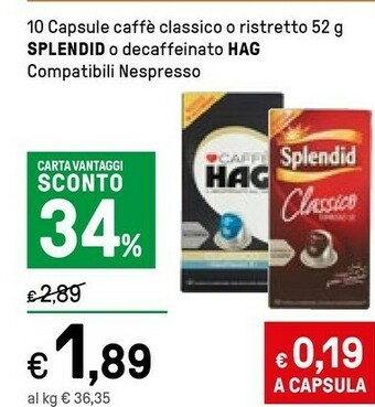 Iper La Grande Splendid Caffè offerta