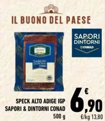 Conad Sapori & Dintorni Conad Speck Alto Adige IGP 500 g offerta
