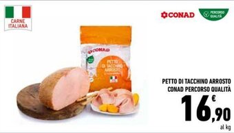 Conad Conad Percorso Qualità Petto di Tacchino Arrosto offerta