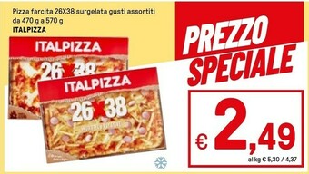 Iper La Grande Italpizza Pizza surgelata offerta