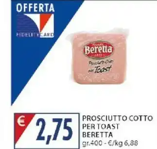 Mercatò Beretta Prosciutto Cotto Per Toast offerta