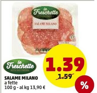 PENNY Le Freschette Alta Salumeria Salame Milano A Fette offerta