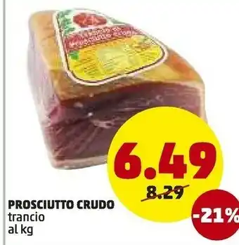PENNY Penny Market Prosciutto Crudo Trancio offerta