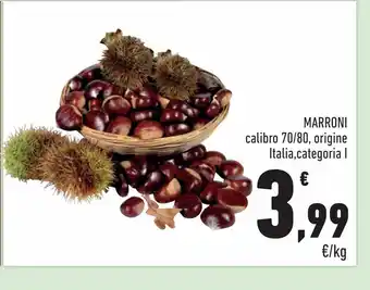Conad City Marroni calibro 70/80 origine italia categoria i offerta