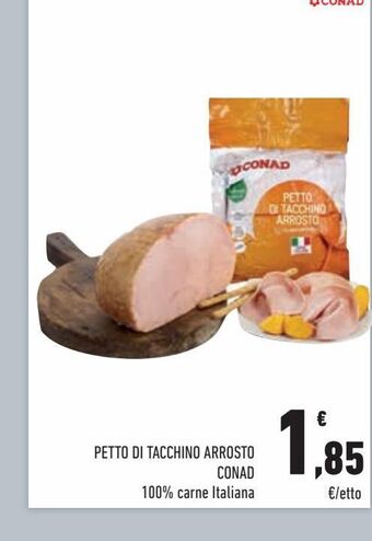 Conad City Petto di tacchino arrosto conad offerta