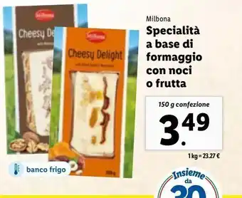 Lidl Specialità a base di formaggio con noci o frutta offerta