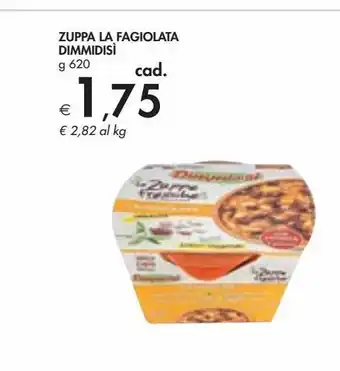Bennet Zuppa la fagiolata dimmidisì offerta