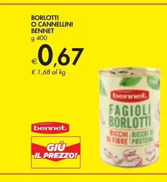 Bennet Borlotti cannelloni bennet offerta