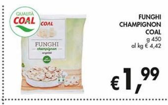 Supermercato Coal Funghi champignon coal g 450 offerta