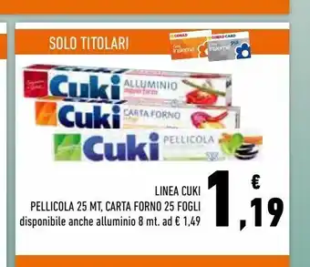 Conad Superstore Linea cuki pellicola 25 mt carta forno 25 fogli offerta