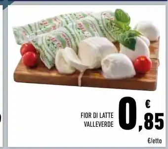 Conad Superstore Fior di latte valleverde offerta