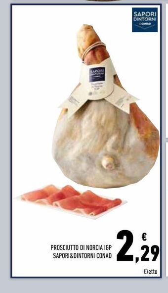 Conad Superstore Prosciutto di norcia igp sapori & dintorni conad offerta