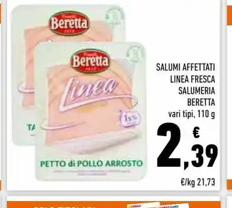 Conad Superstore Salumi affettati linea fresca salumeria beretta offerta