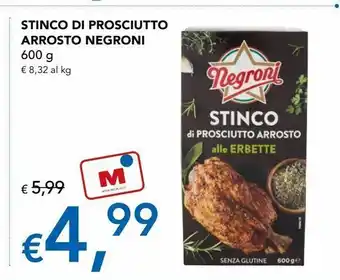 Migross Supermercati e Market Stinco di prosciutto arrosto negroni offerta