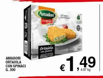 Sigma Superstore Amadori Ortaiola Con Spinaci G. 300 offerta