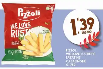 Sigma Superstore Pizzoli We Love Rustiche Patatine Casalinghe G. 750 offerta