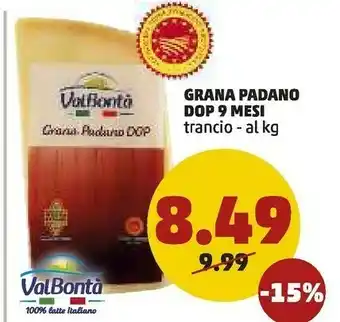 PENNY Valbontà Grana Padano DOP Stagionato 14 Mesi offerta