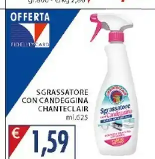 Mercatò Chanteclair Sgrassatore Con Candeggina offerta
